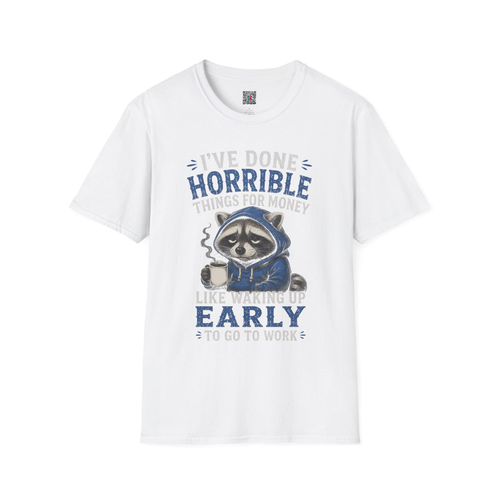 I've Done Horrible Things For Money Raccoon T-Shirt | Funny Sarcastic Graphic | Cr8tive Designs