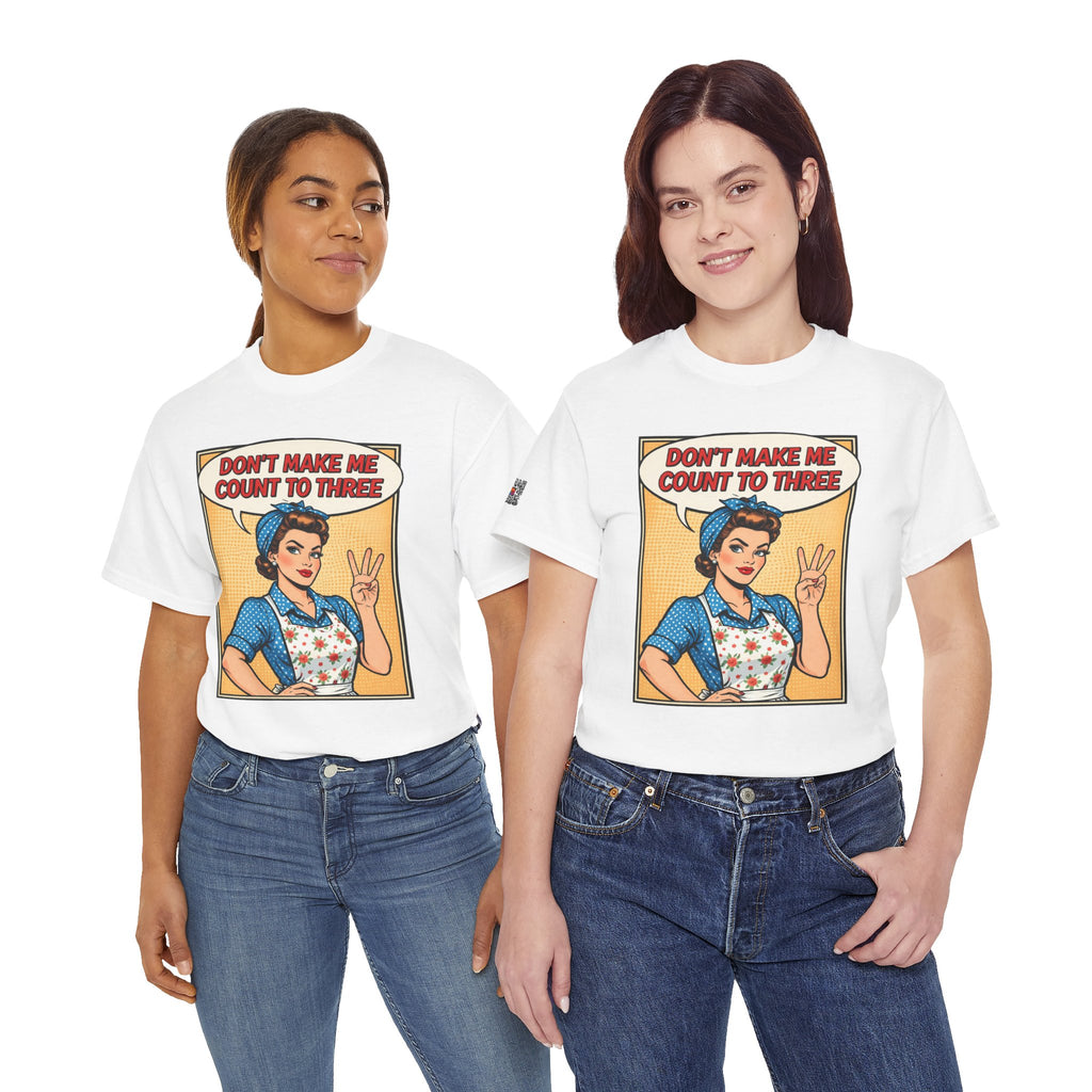 Don’t Make Me Count to Three Mom Shirt | Vintage Style Mom Life Tee | Funny Graphic | Cr8tive Designs