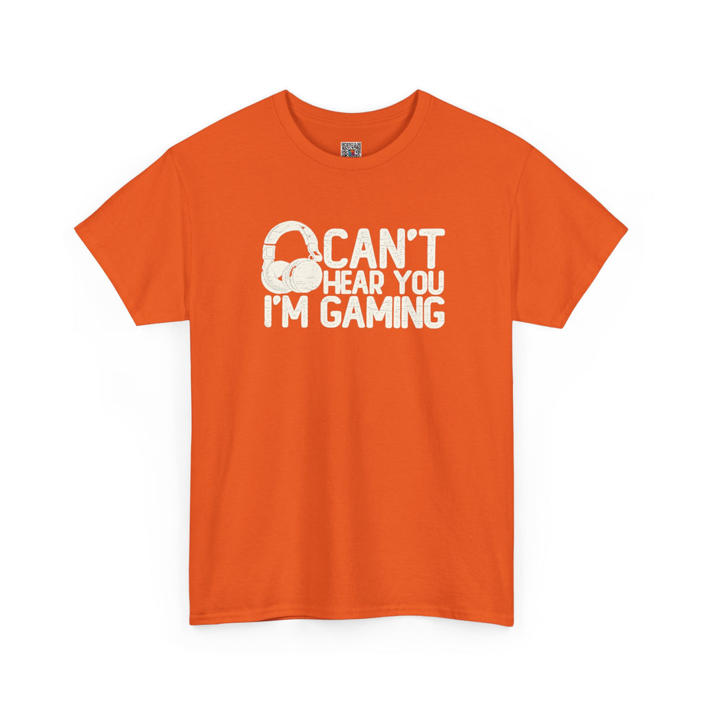 Can’t Hear You, I’m Gaming T-Shirt | Funny Headset Gamer Design | Cr8tive Designs
