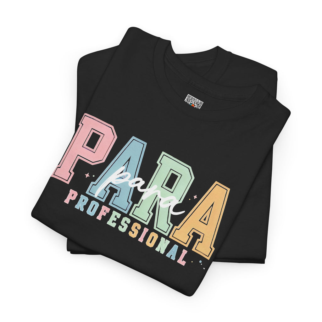 Paraprofessional | School Support Staff T-Shirt | Cr8tive Designs