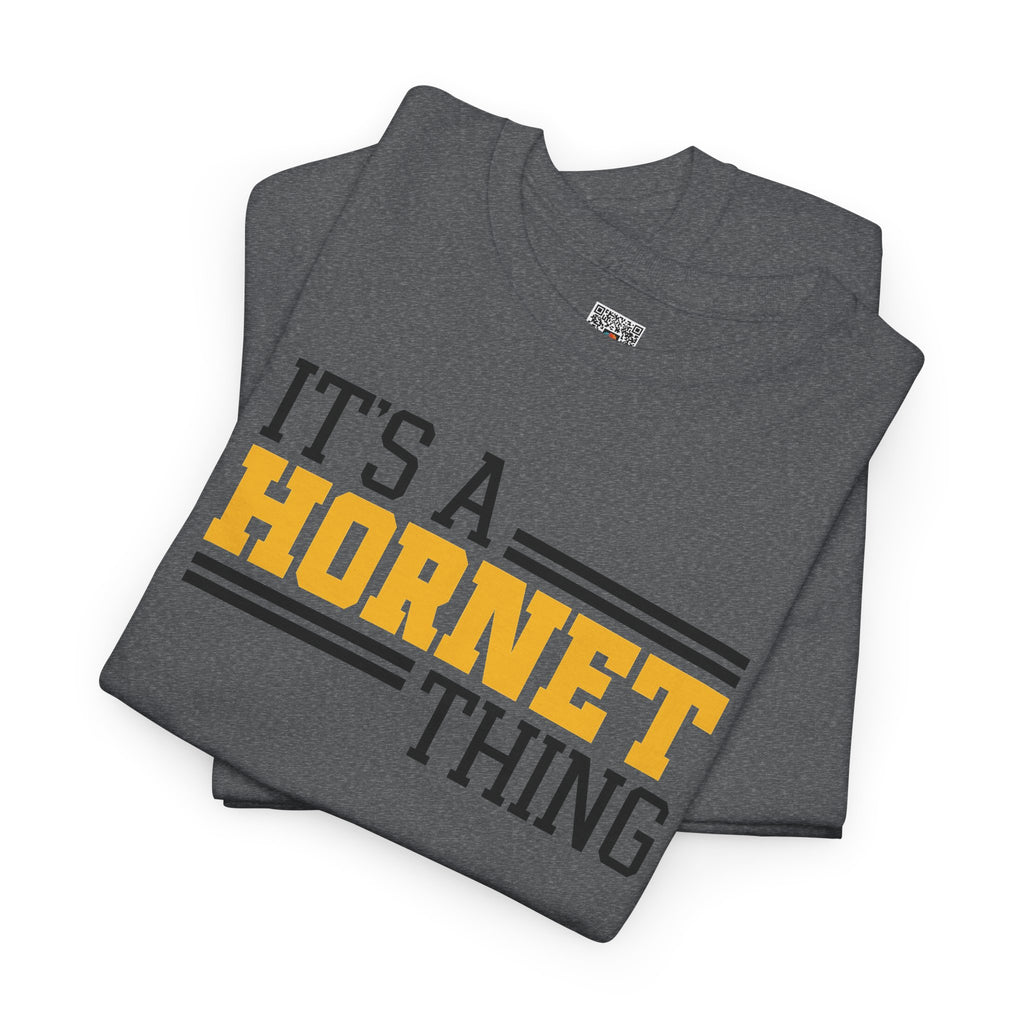 It's a Hornet Thing Adult T-Shirt | School Spirit Mascot Tee | Cr8tive Designs