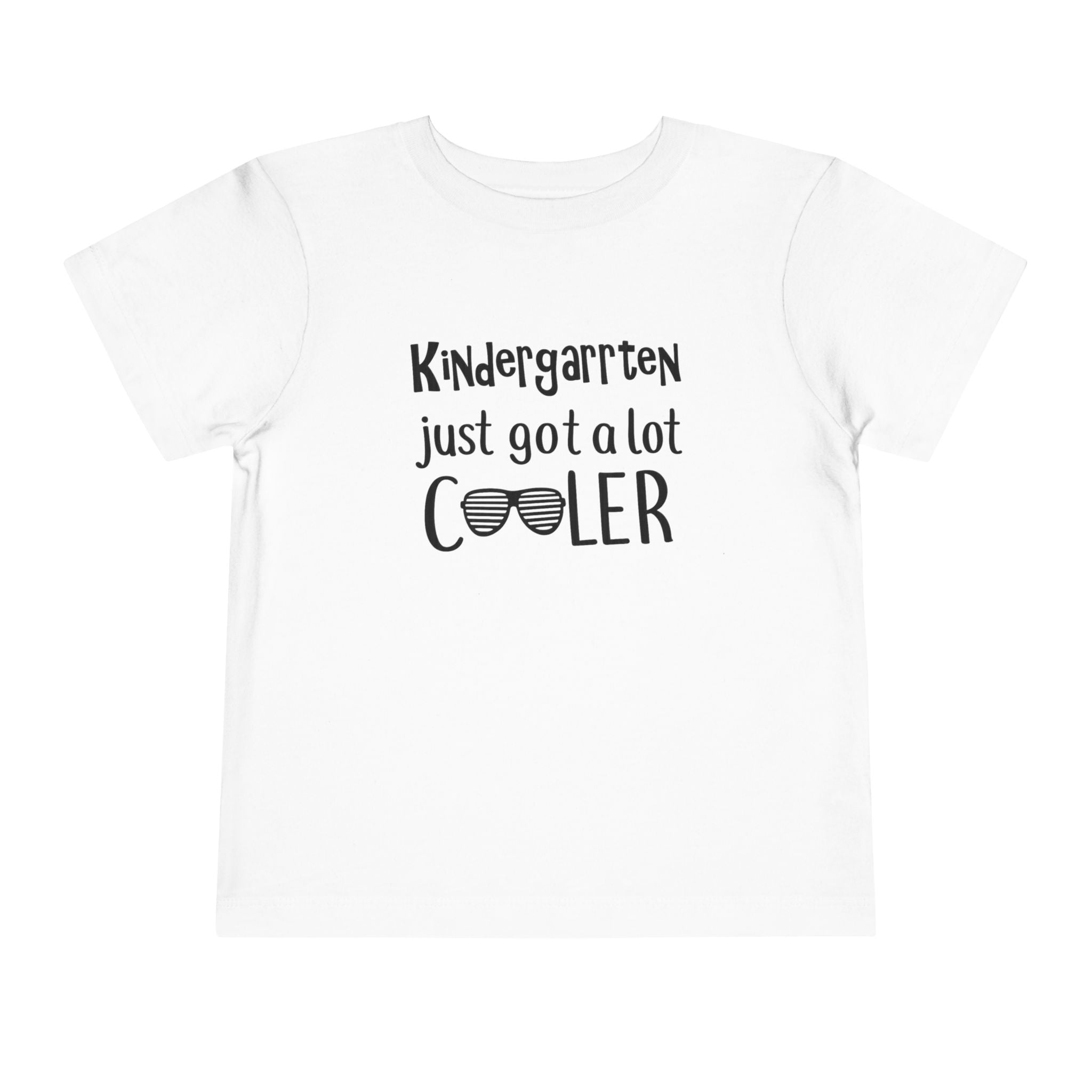 Kindergarten Just Got A Lot Cooler Tee | Back to School T-Shirt | Cr8tive Designs