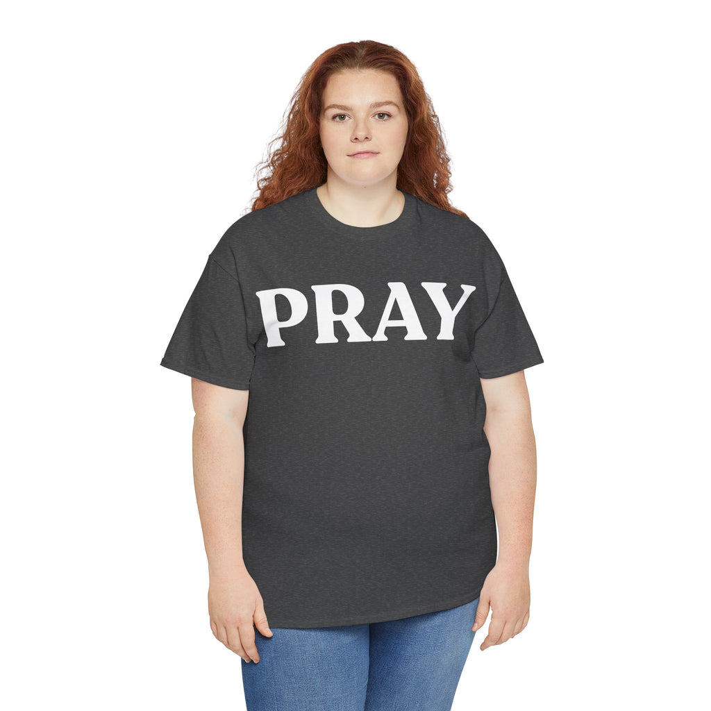 Pray Graphic Tee — Minimalist Faith T-Shirt