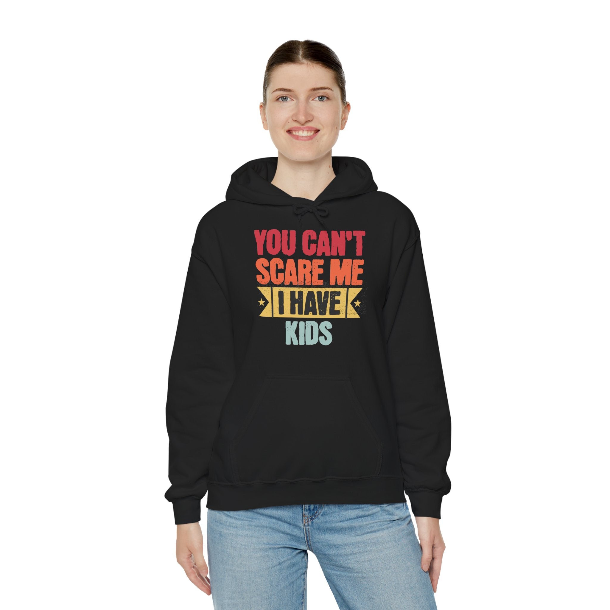 You Can’t Scare Me, I Have Kids | Funny Retro Parent Hoodie | Cr8tive Designs
