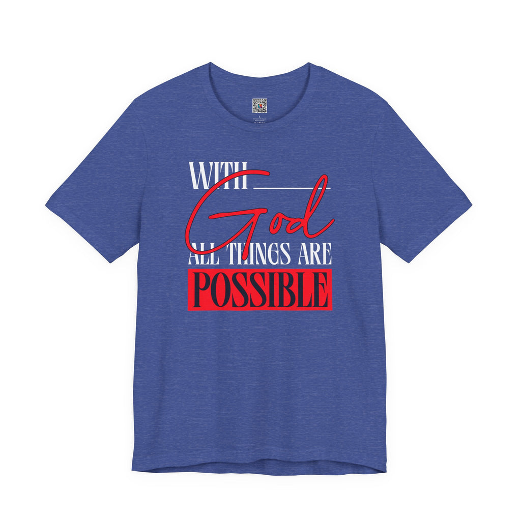 With God All Things Are Possible T-Shirt | Inspirational Christian Faith Tee | Cr8tive Designs