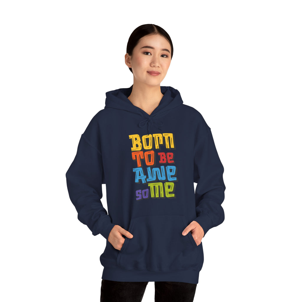 Born to Be Awesome | Colorful Retro Hoodie | Cr8tive Designs
