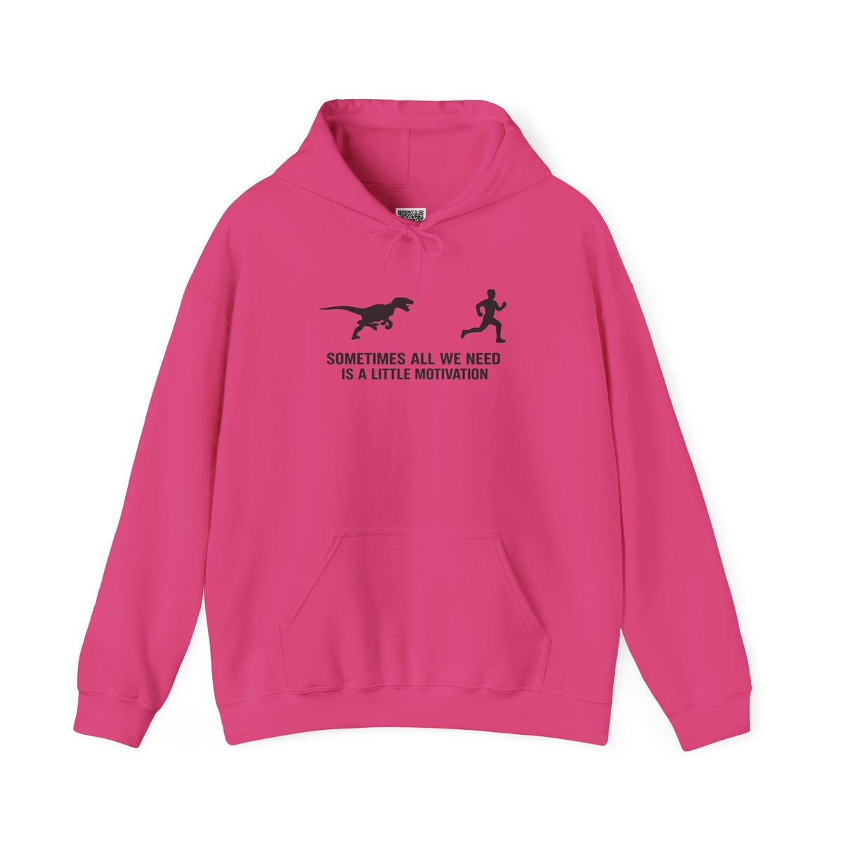 Sometimes All We Need Is A Little Motivation Hoodie