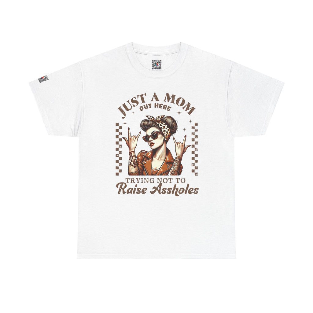 Just a Mom Trying Not to Raise A**holes – Funny Real Life Mom Tee, Trendy Graphic Shirt | Cr8tive Designs