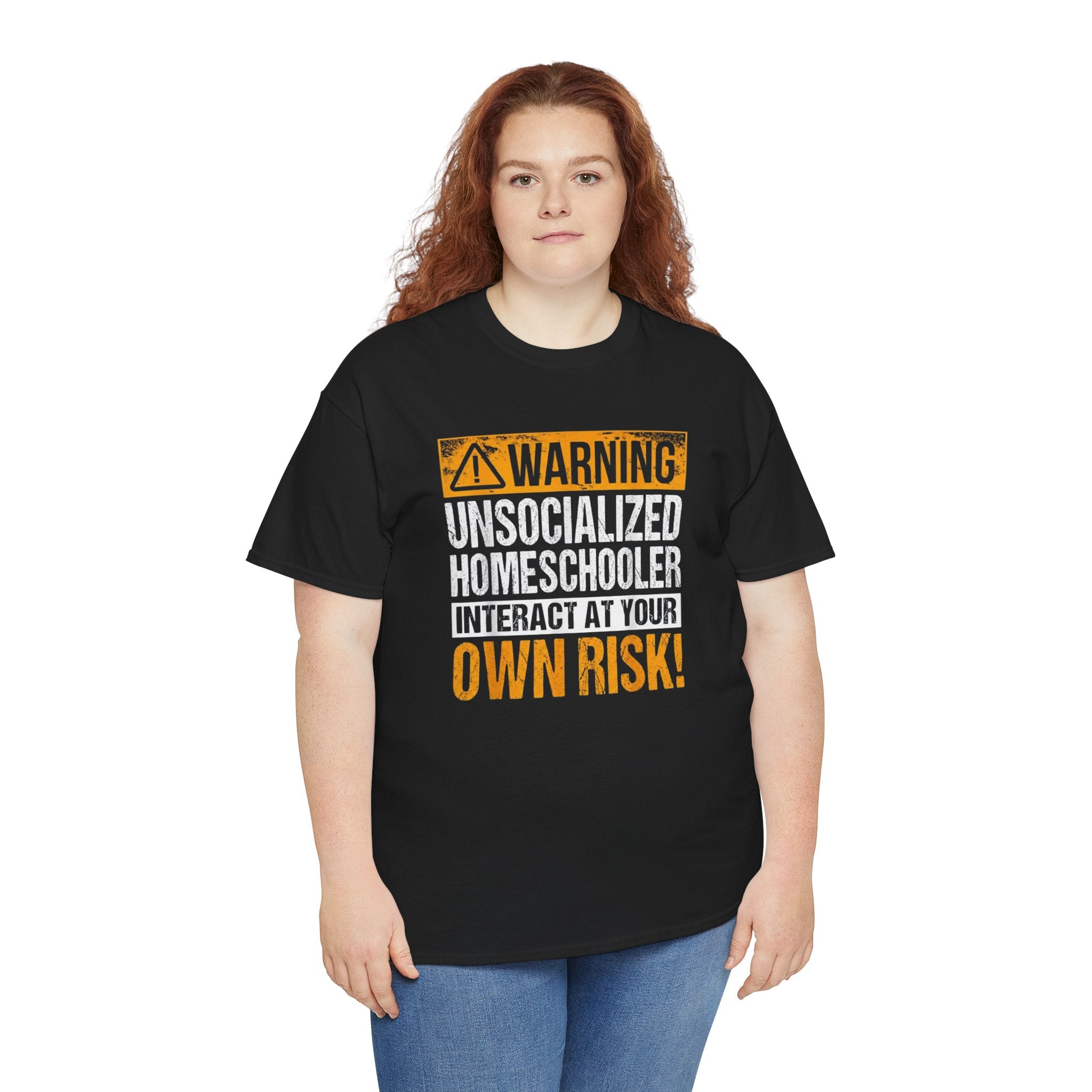 Warning Unsocialized Homeschooler T-Shirt