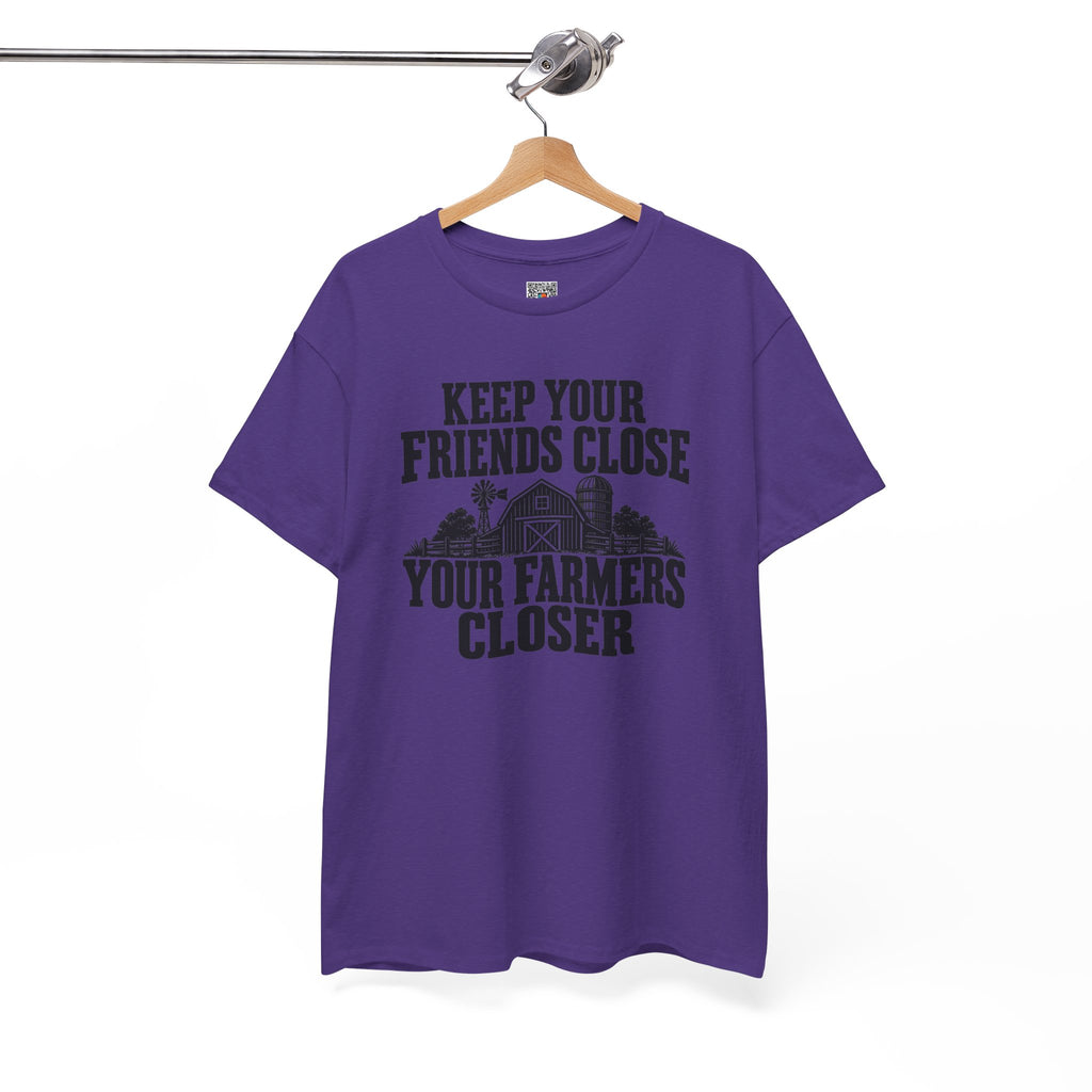 Keep Your Friends Close Your Farmers Closer T-Shirt | Rustic Barn Agriculture Tee | Cr8tive Designs