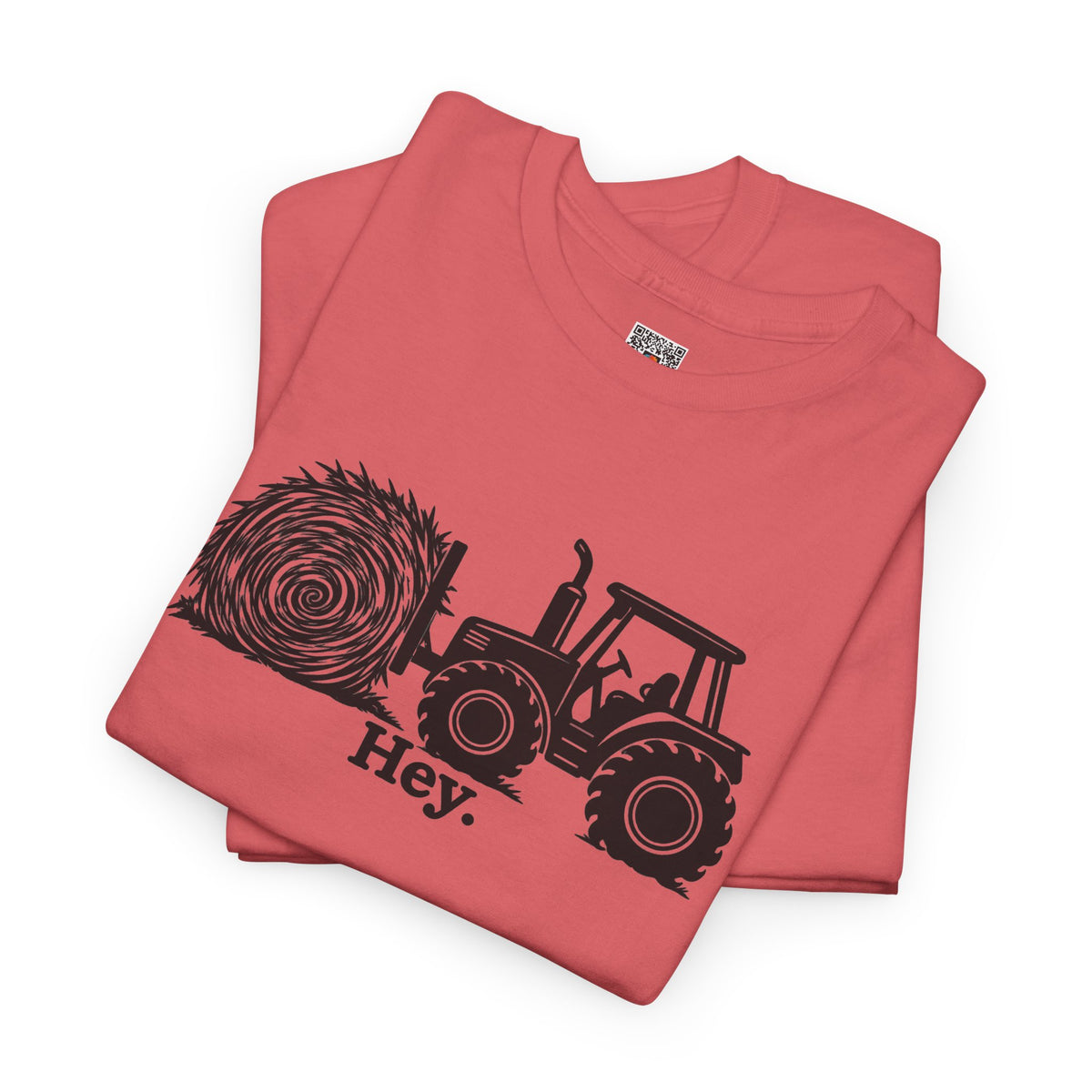 Hey. Tractor Hay Bale Graphic T-Shirt | Funny Farming Pun Country Tee | Cr8tive Designs