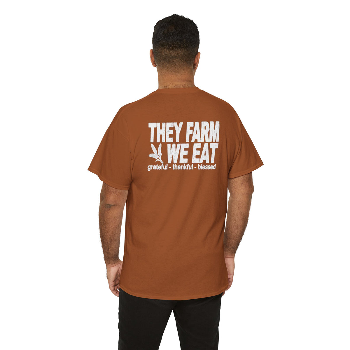 They Farm We Eat T-Shirt | Support Local Farmers Double Sided Graphic Tee | Cr8tive Designs