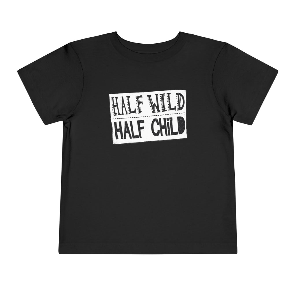 Half Wild Half Child Toddler Tee | Funny Wild Kid T-Shirt | Cr8tive Designs