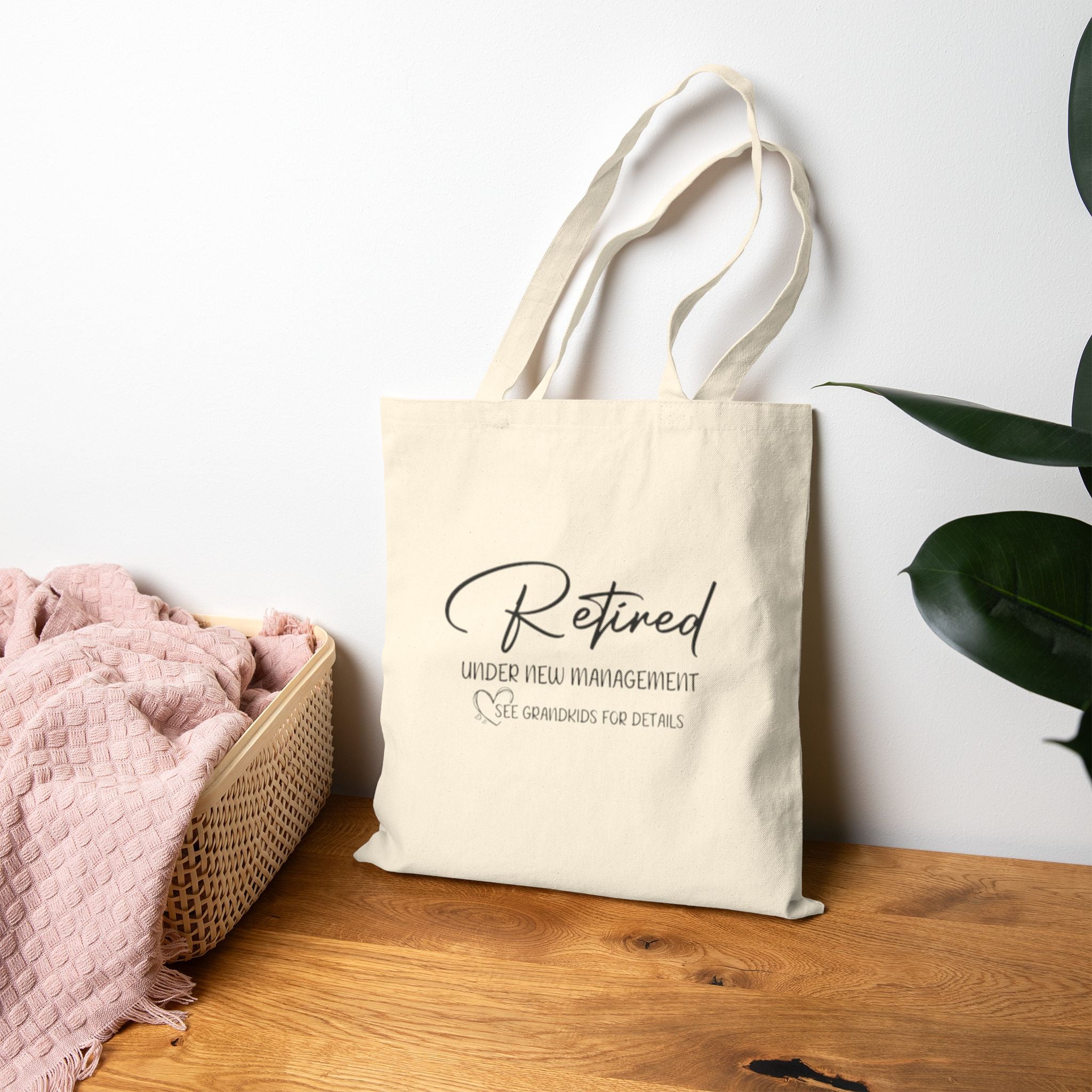 Tote Bag — "Retired: Under New Management" Canvas Shopper