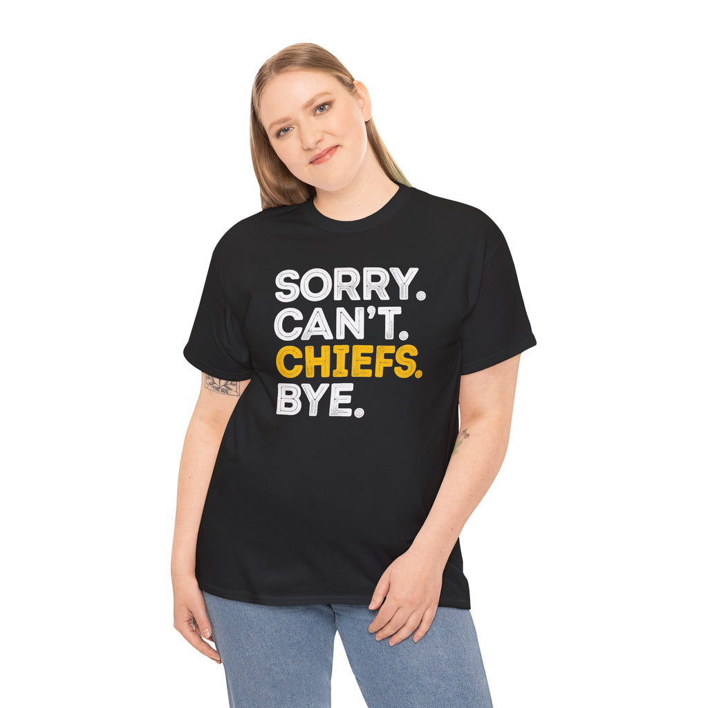 Sorry Can't Chiefs Bye Shirt | Funny Football Game Day T-Shirt | Cr8tive Designs