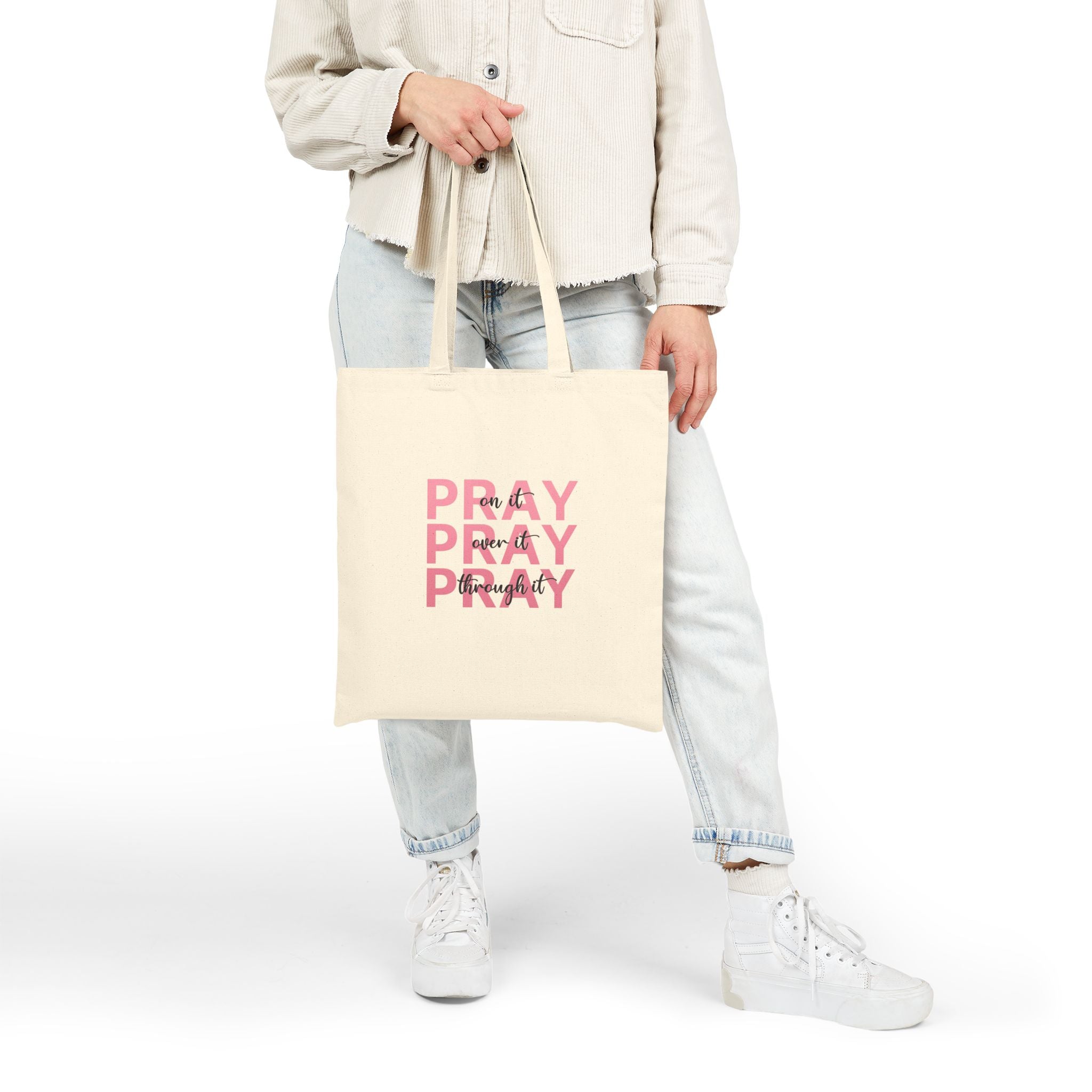 Pray Through It Canvas Tote Bag — Inspirational Faith Shopper