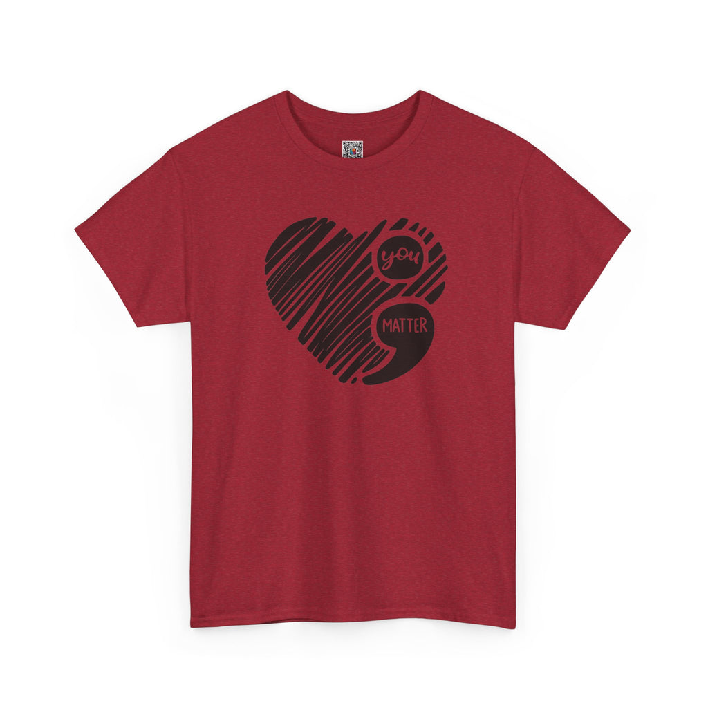 You Matter Semicolon Heart T-Shirt | Mental Health Awareness Graphic Tee | Cr8tive Designs