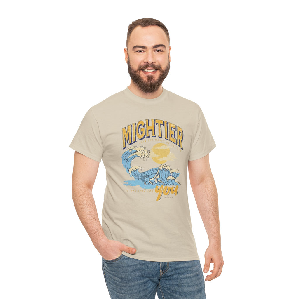 Mighter Than The Waves T-shirt