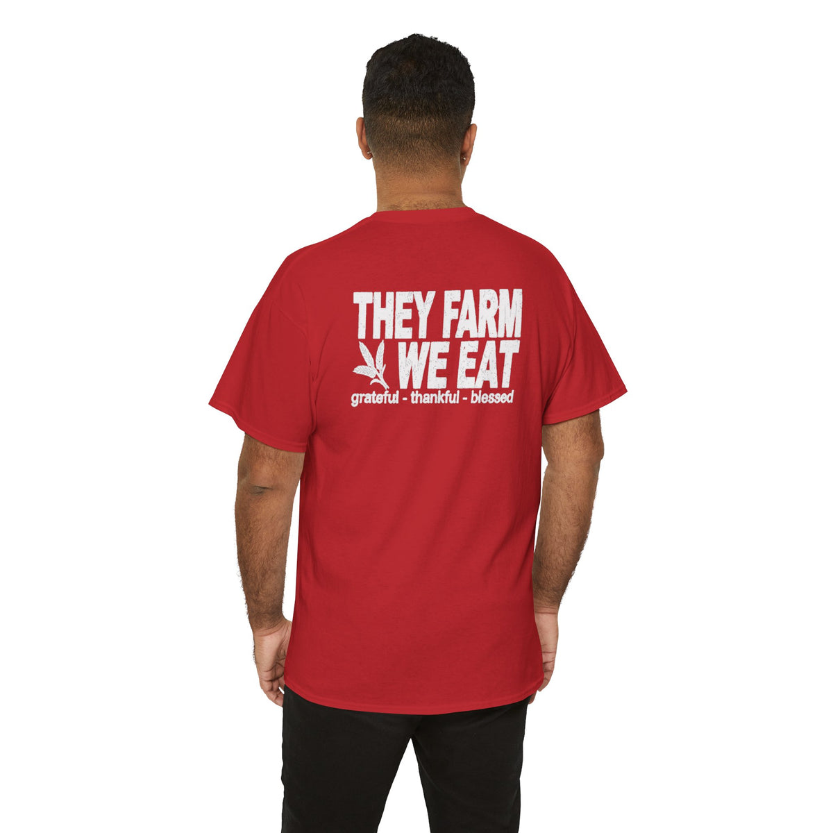 They Farm We Eat T-Shirt | Support Local Farmers Double Sided Graphic Tee | Cr8tive Designs