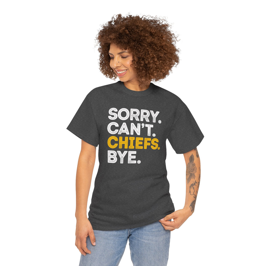 Sorry Can't Chiefs Bye Shirt | Funny Football Game Day T-Shirt | Cr8tive Designs