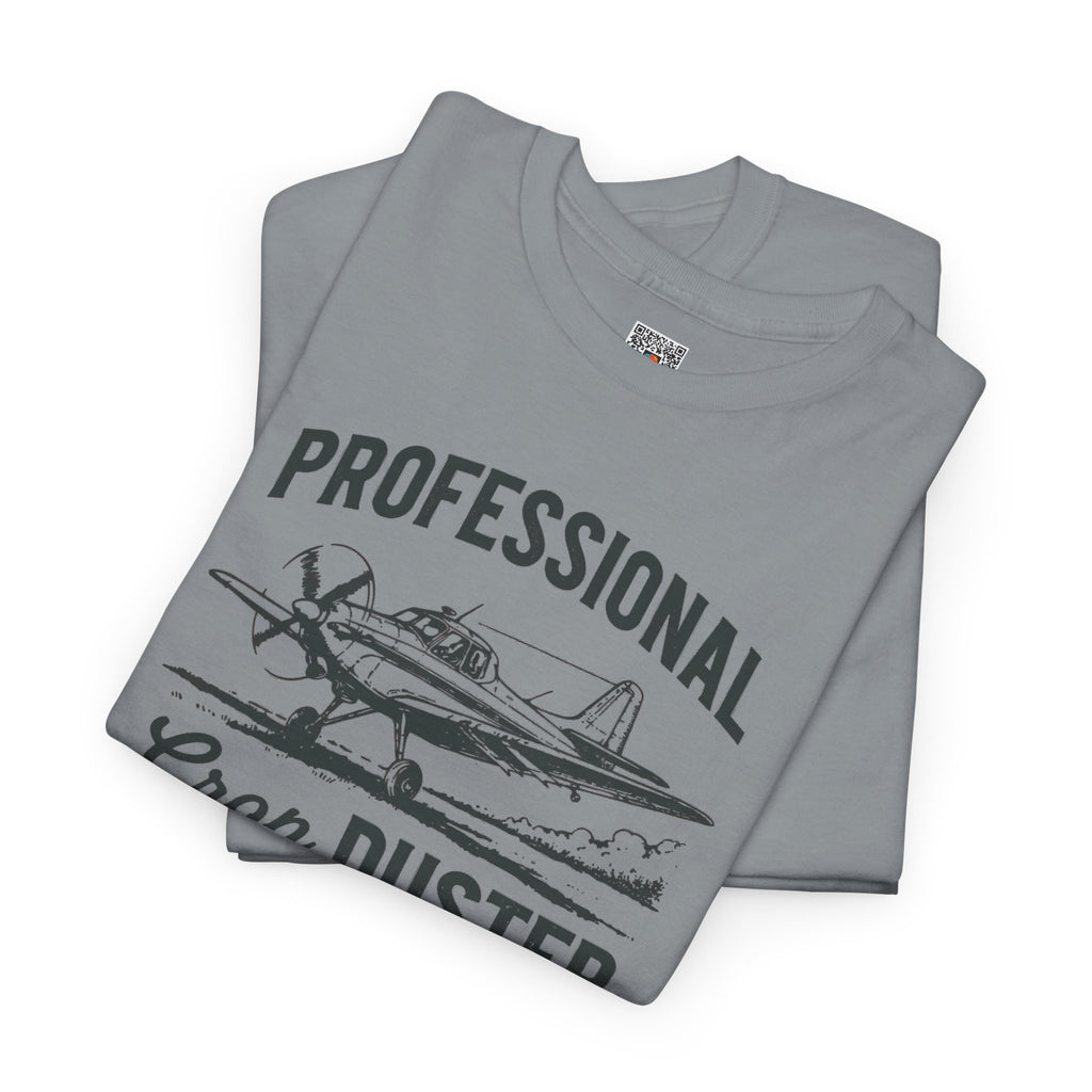 Professional Crop Duster T-Shirt | Funny Airplane Humor Dad Joke Tee | Cr8tive Designs