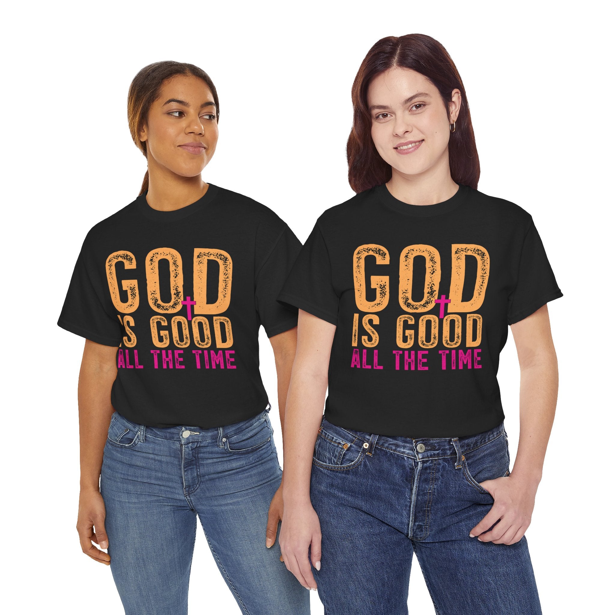 God Is Good All The Time – Inspirational Christian Faith T-Shirt | Cr8tive Designs