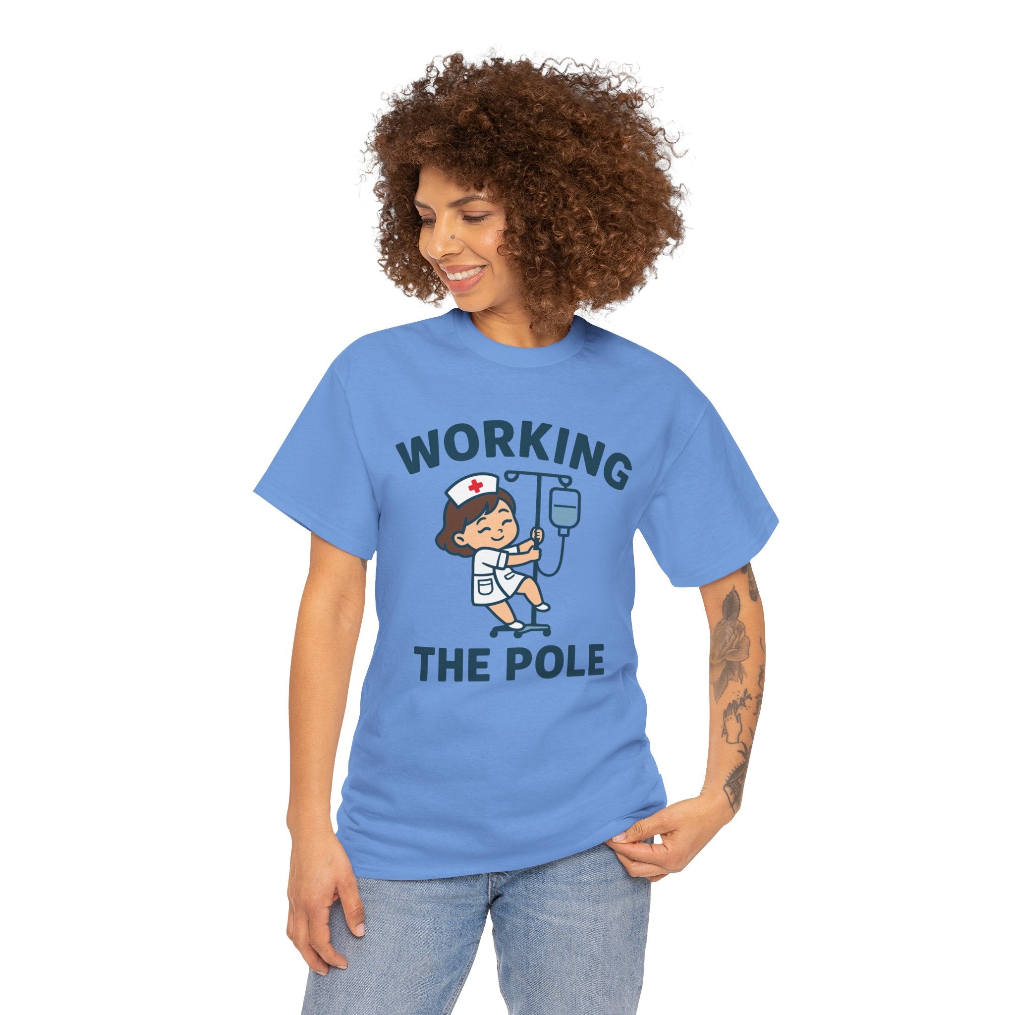 Working the Pole – Funny Nurse IV Humor T-Shirt | Cr8tive Designs