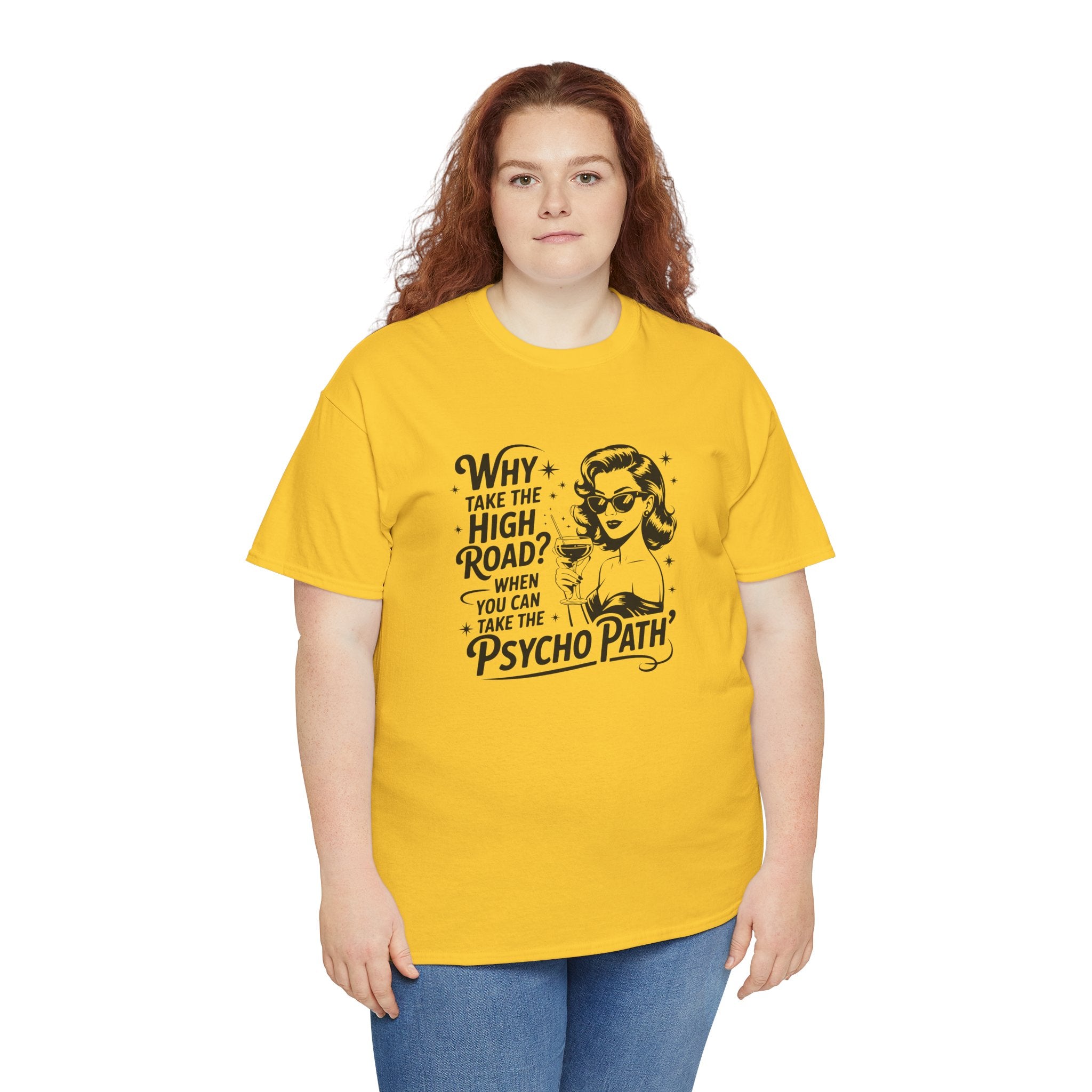 Why Take the High Road? | Funny Retro Psycho Path Shirt | Cr8tive Designs