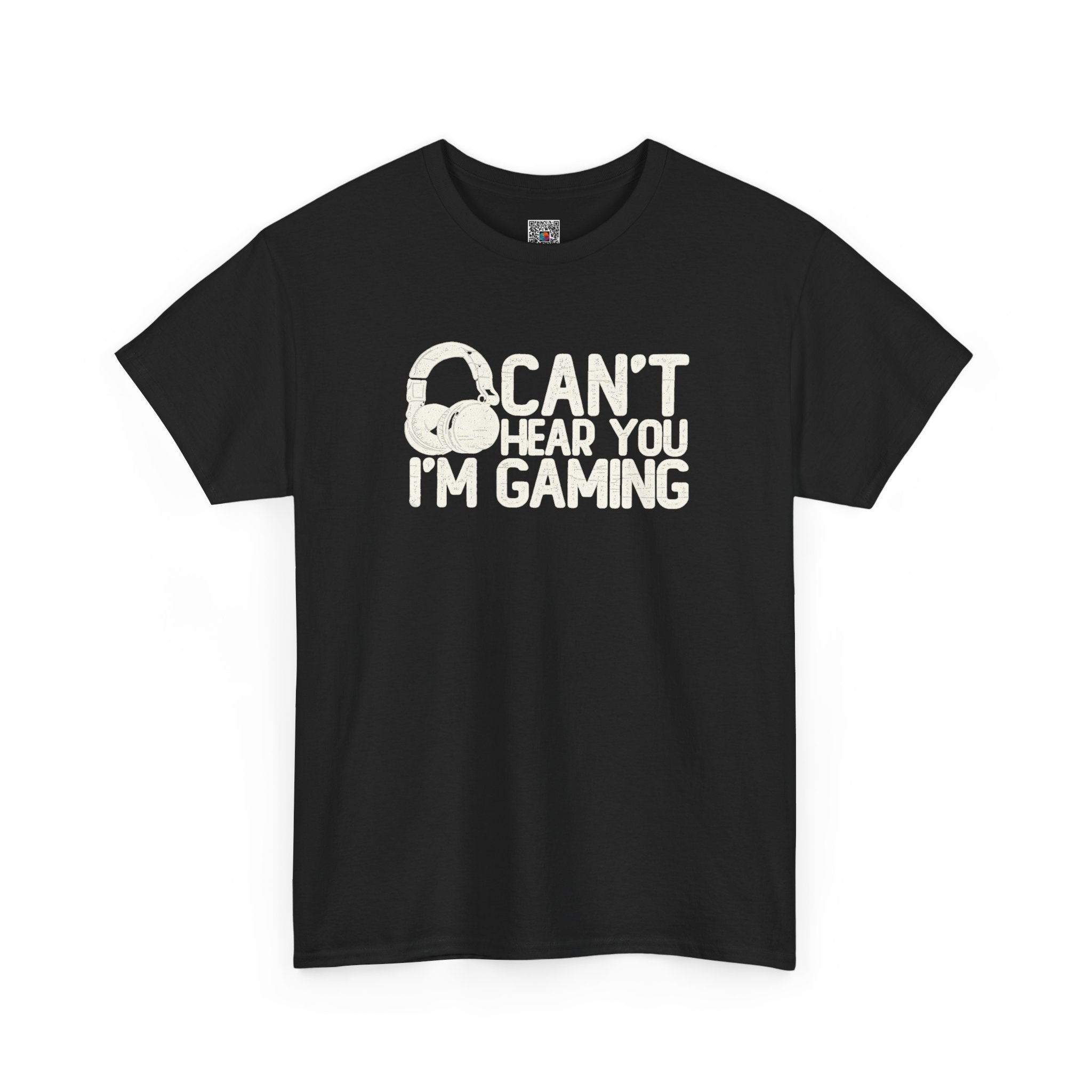 Can’t Hear You, I’m Gaming T-Shirt | Funny Headset Gamer Design | Cr8tive Designs