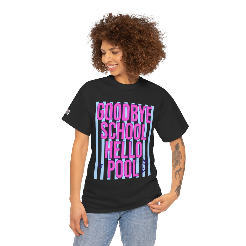 GOODBYE SCHOOL HELLO POOL T-SHIRT | TEACHER SUMMER BREAK SHIRT | LAST DAY OF SCHOOL SHIRT | CR8TIVE DESIGNS