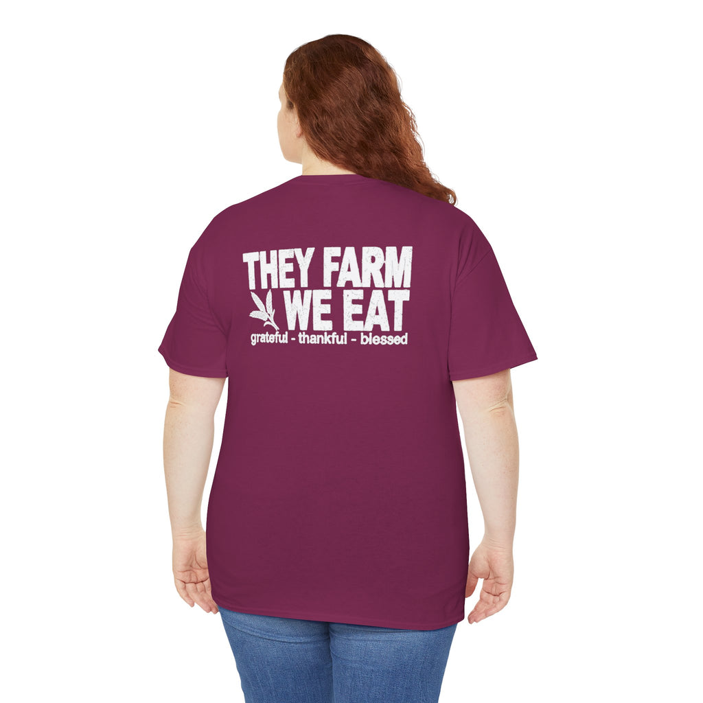 They Farm We Eat T-Shirt | Support Local Farmers Double Sided Graphic Tee | Cr8tive Designs