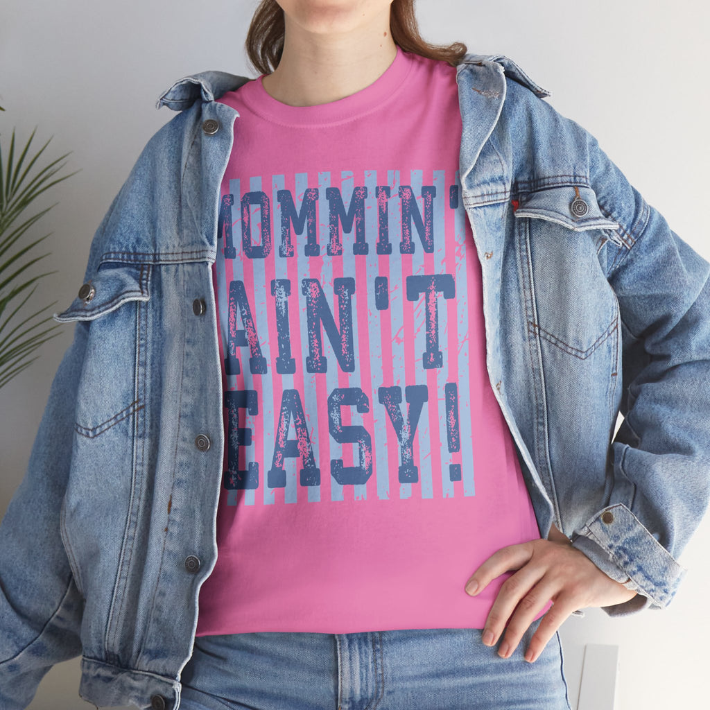 Mommin’ Ain’t Easy Graphic Tee | Funny Mom Life Shirt | Relatable Motherhood Tee | Cr8tive Designs
