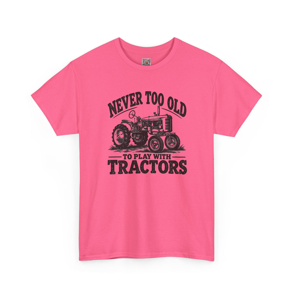 Never Too Old To Play With Tractors T-Shirt | Rustic Tractor Graphic Tee | Cr8tive Designs