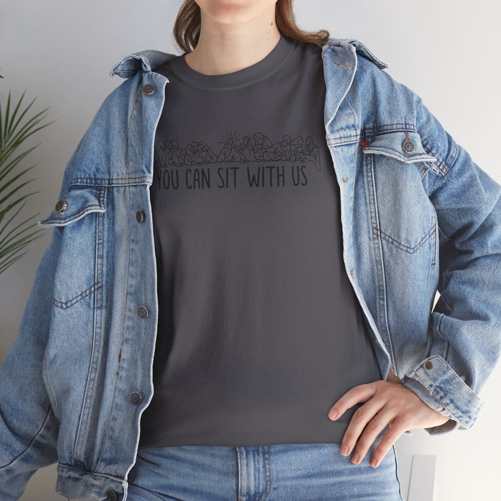 You Can Sit With Us T-Shirt