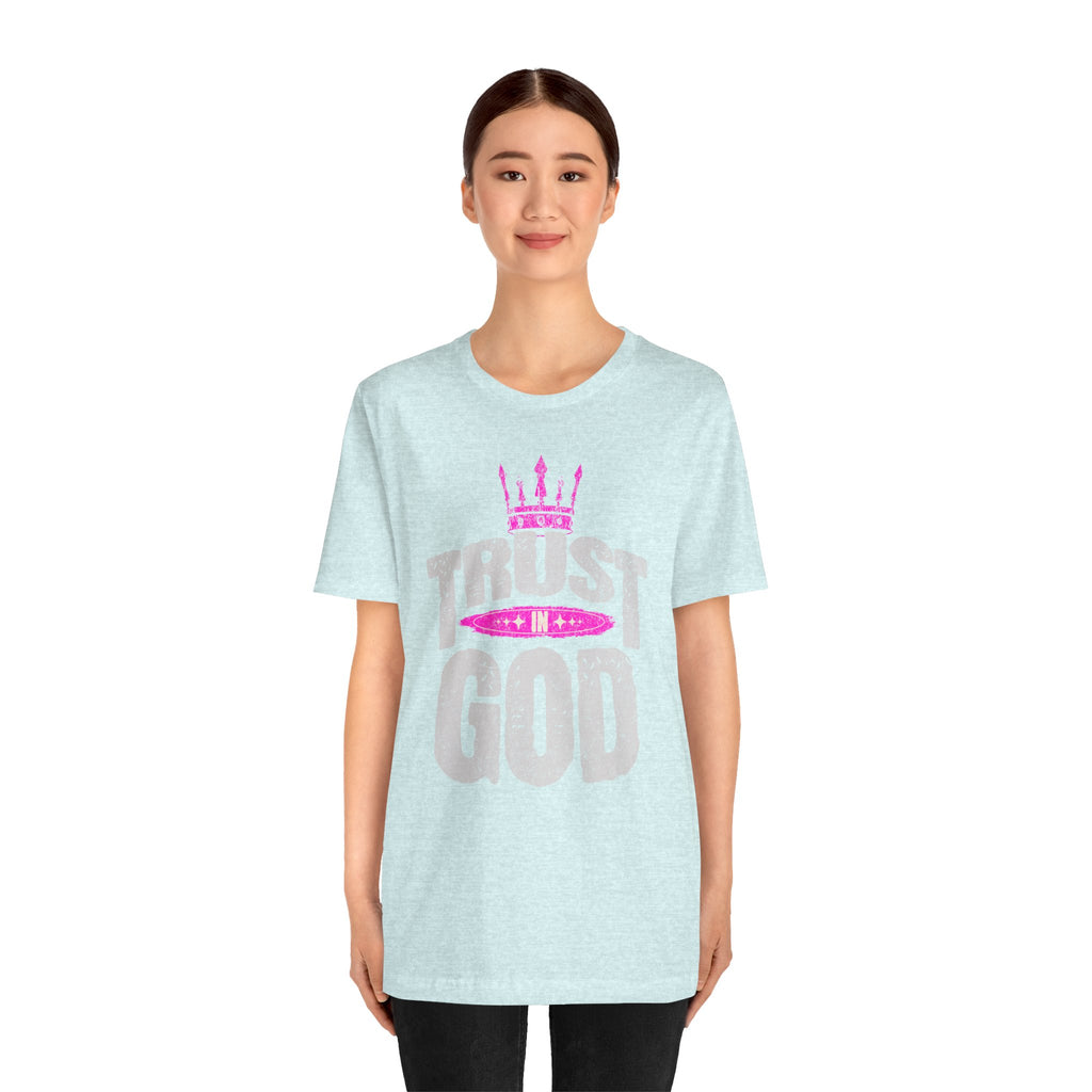 Trust in God T-Shirt  | Faith Graphic Tee | Cr8tive Designs