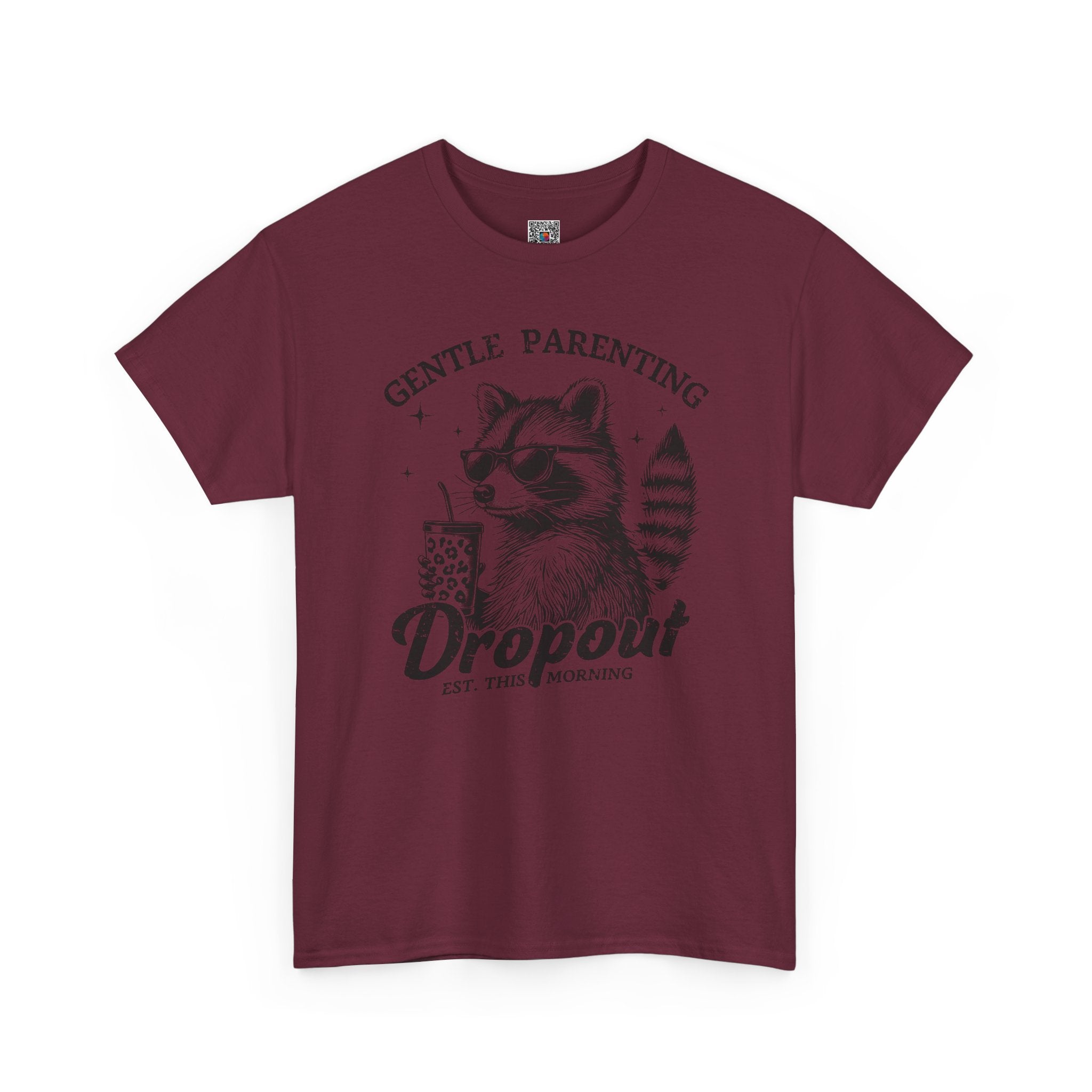 Gentle Parenting Dropout Graphic Tee – Funny Mom Life Shirt, Raccoon Humor Tee, Motherhood Humor | Cr8tive Designs