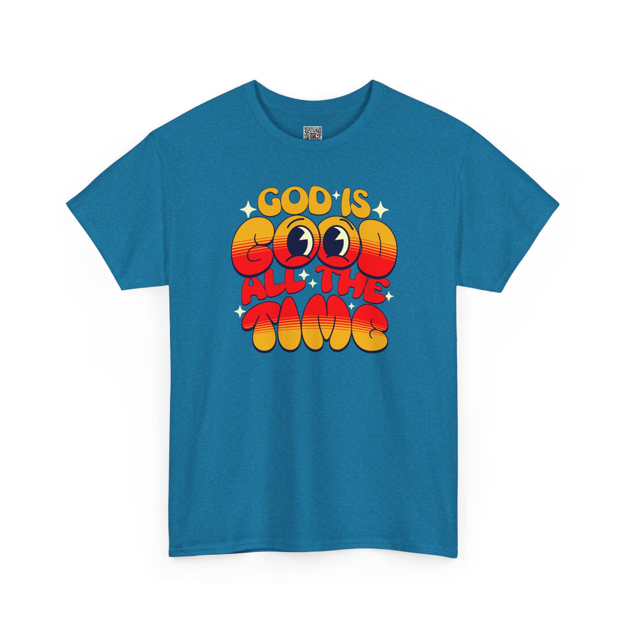 God Is Good All The Time T-Shirt | Cr8tive Designs