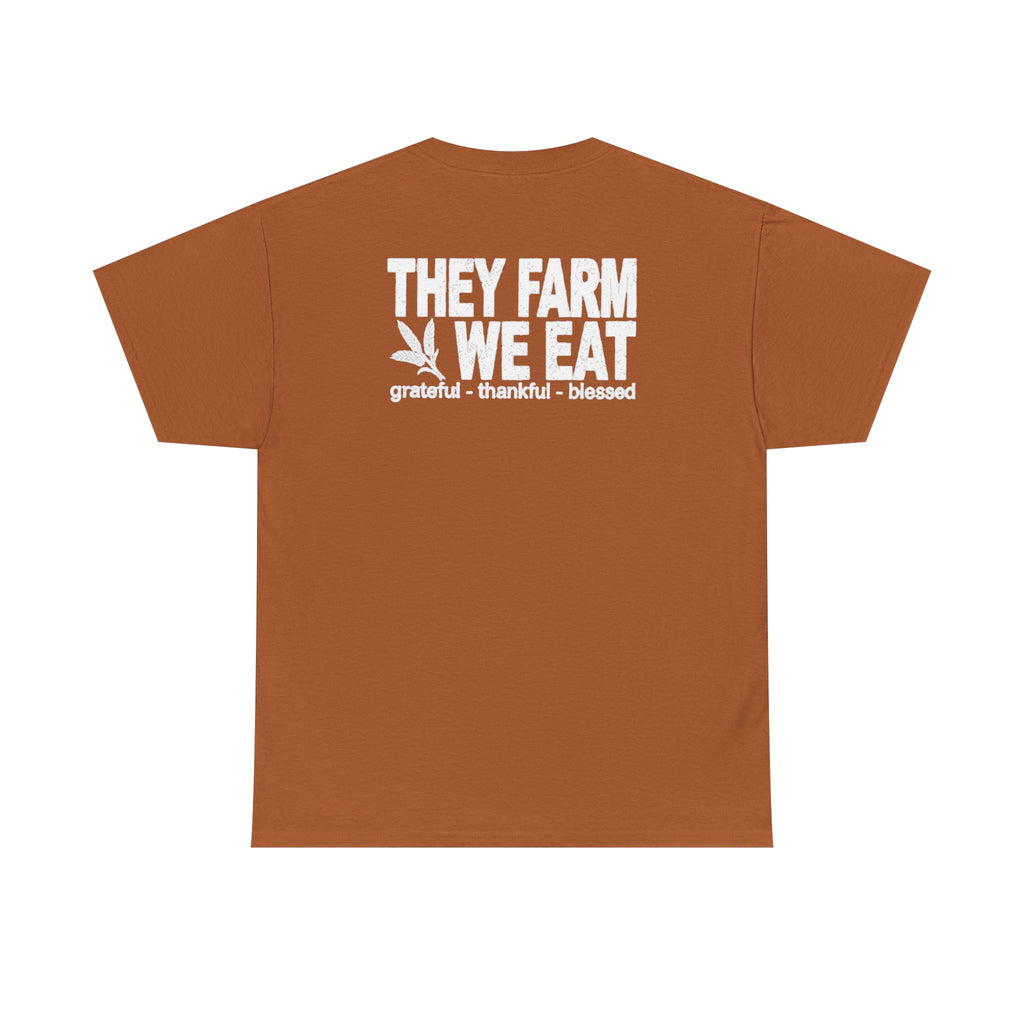 They Farm We Eat T-Shirt | Support Local Farmers Double Sided Graphic Tee | Cr8tive Designs