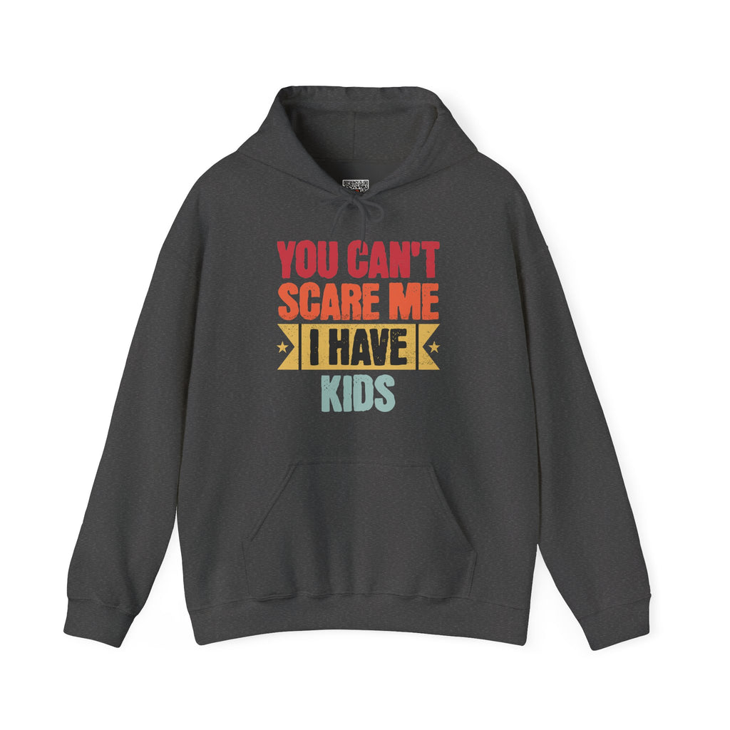 You Can’t Scare Me, I Have Kids | Funny Retro Parent Hoodie | Cr8tive Designs