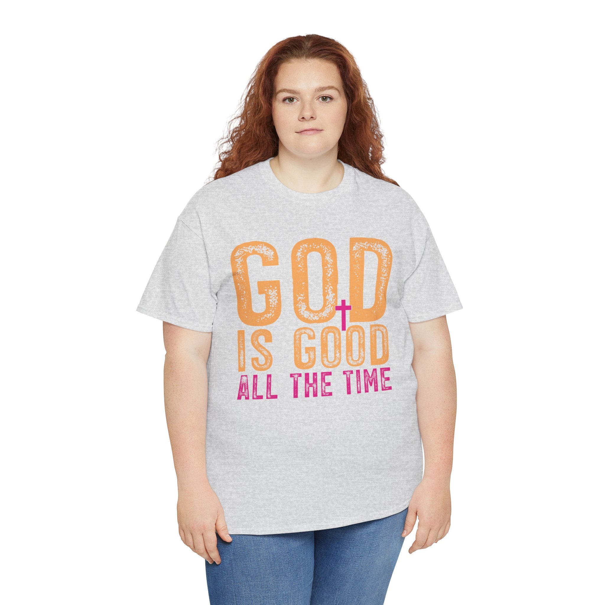 God Is Good All The Time – Inspirational Christian Faith T-Shirt | Cr8tive Designs