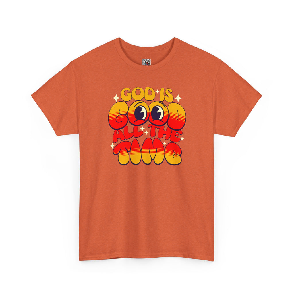 God Is Good All The Time T-Shirt | Cr8tive Designs