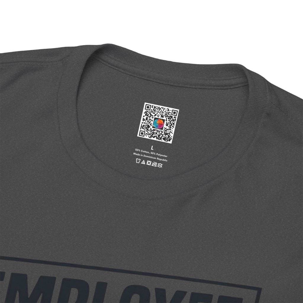 Employee of the Month Every Month T-Shirt | Funny Graphic Tee | Cr8tive Designs