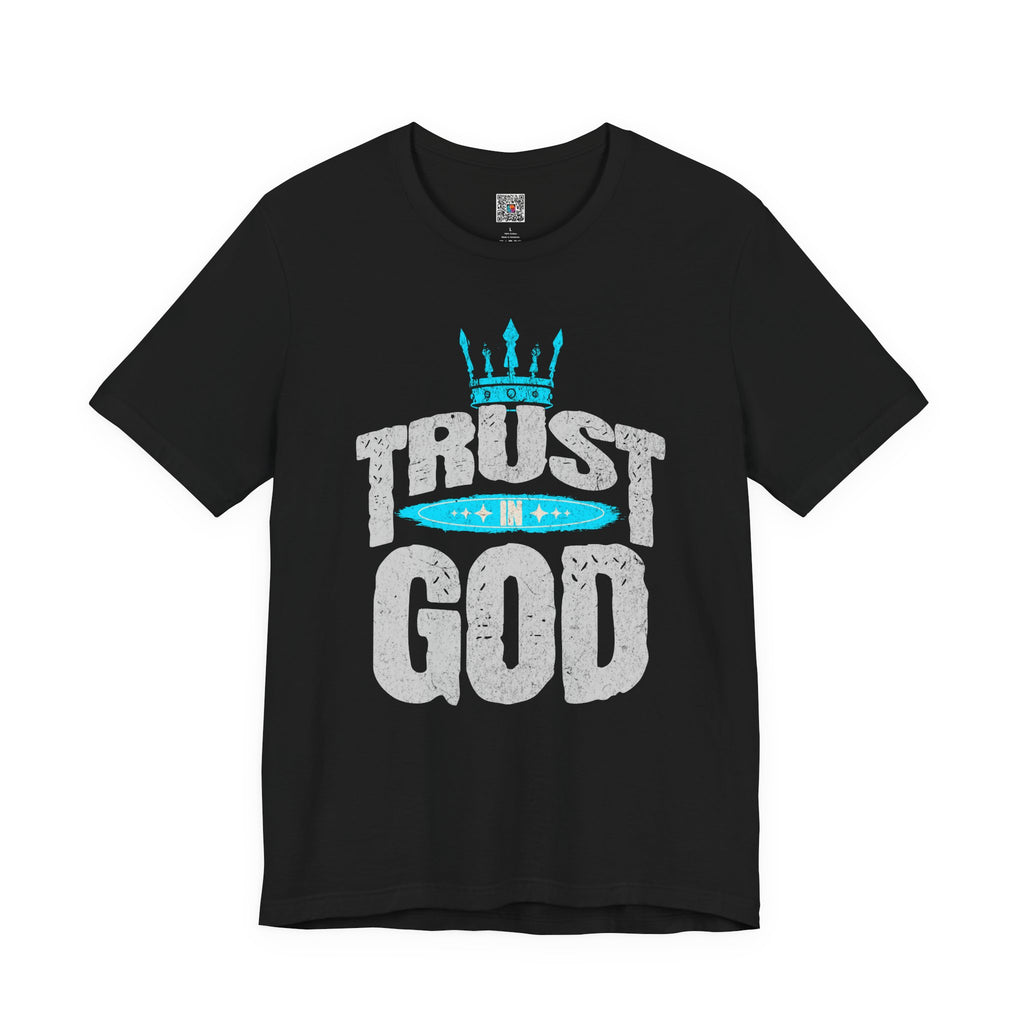 Trust in God T-Shirt | Faith Graphic Tee with Crown Design| Cr8tive Designs