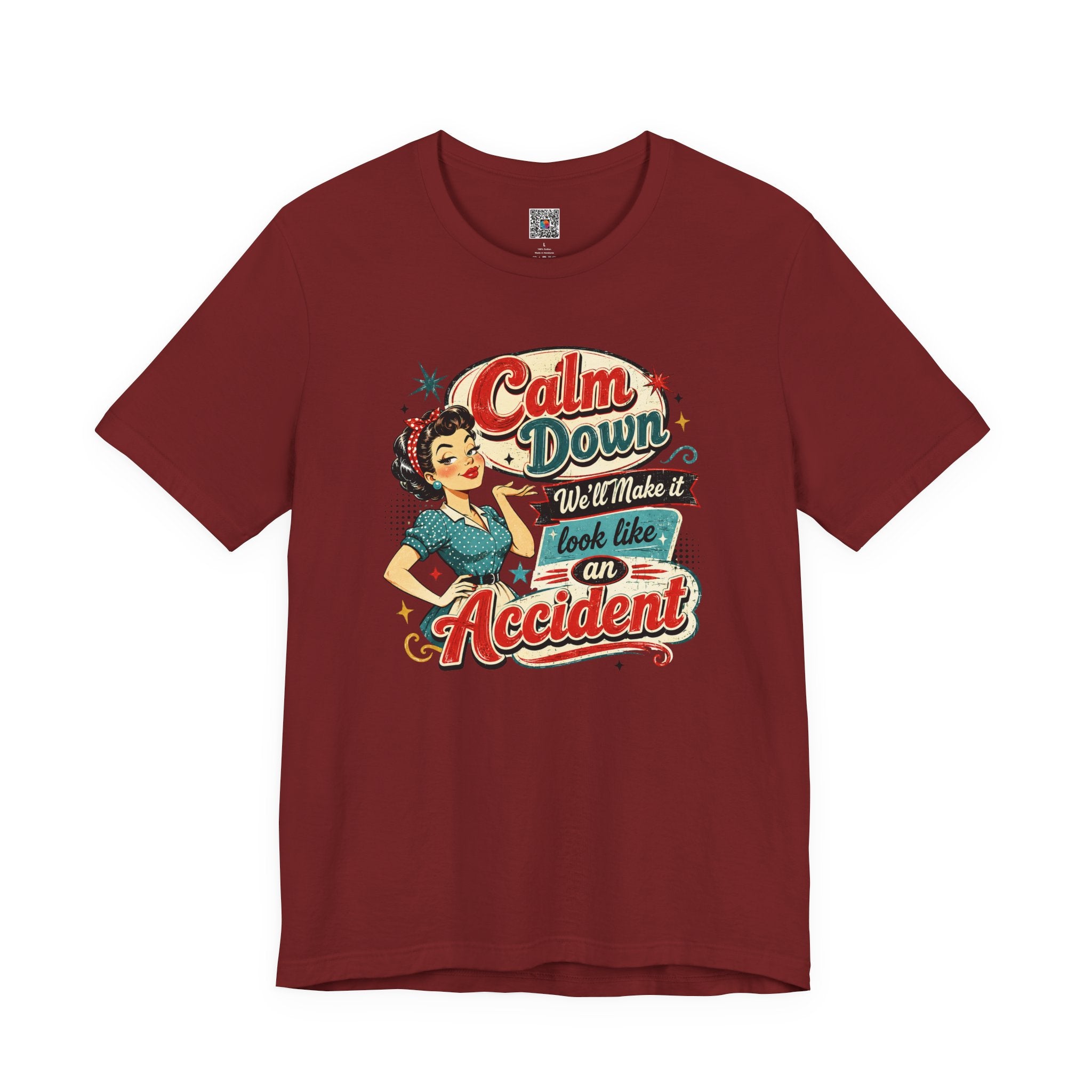 Vintage Pin-Up Tee  | Calm Down We'll Make It Look Like An Accident | Cr8tive Designs