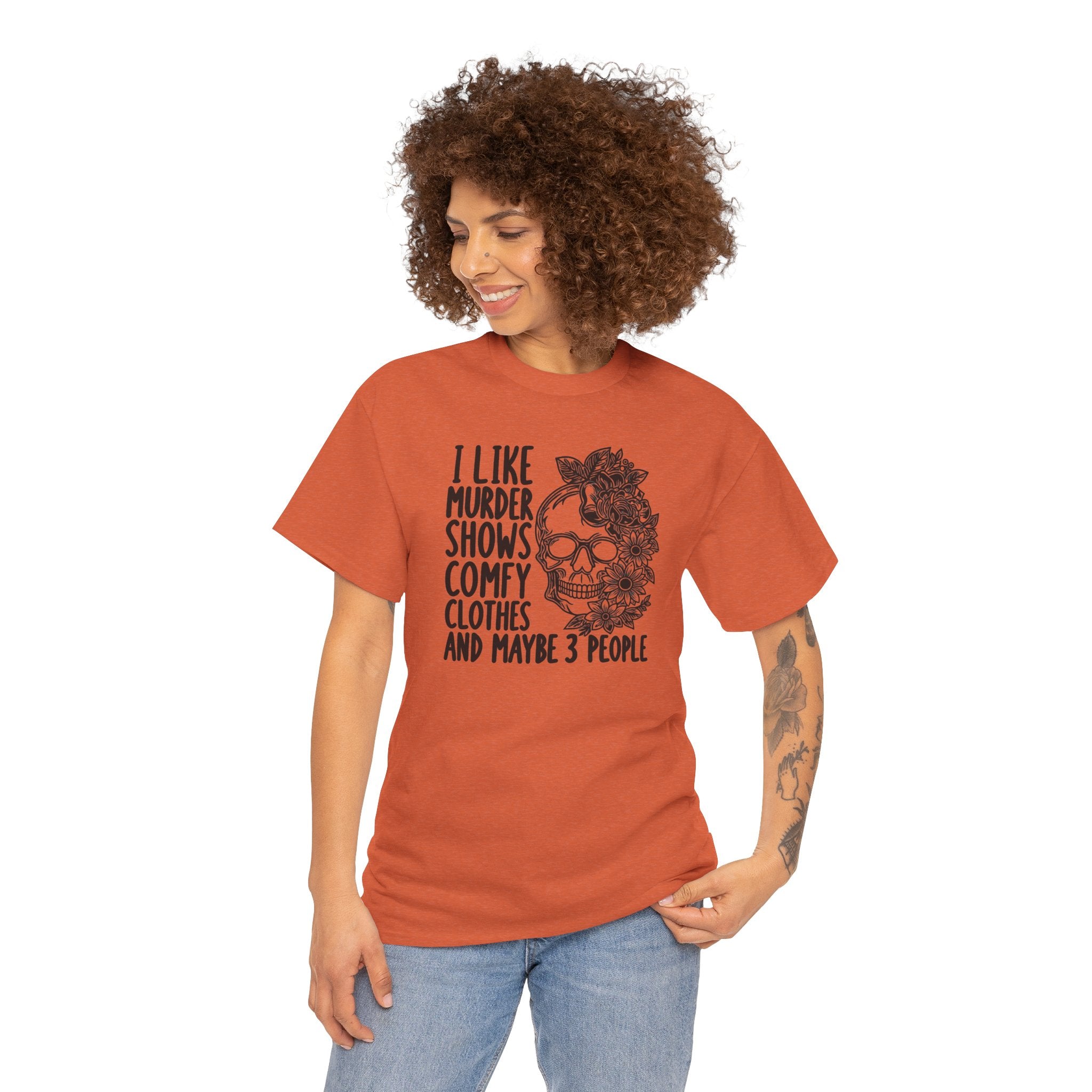 I Like Murder Shows Comfy Clothes And Maybe 3 People T-Shirt | Funny True Crime Graphic Tee | Cr8tive Designs