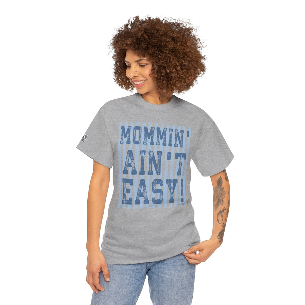 Mommin’ Ain’t Easy Graphic Tee | Funny Mom Life Shirt | Relatable Motherhood Tee | Cr8tive Designs
