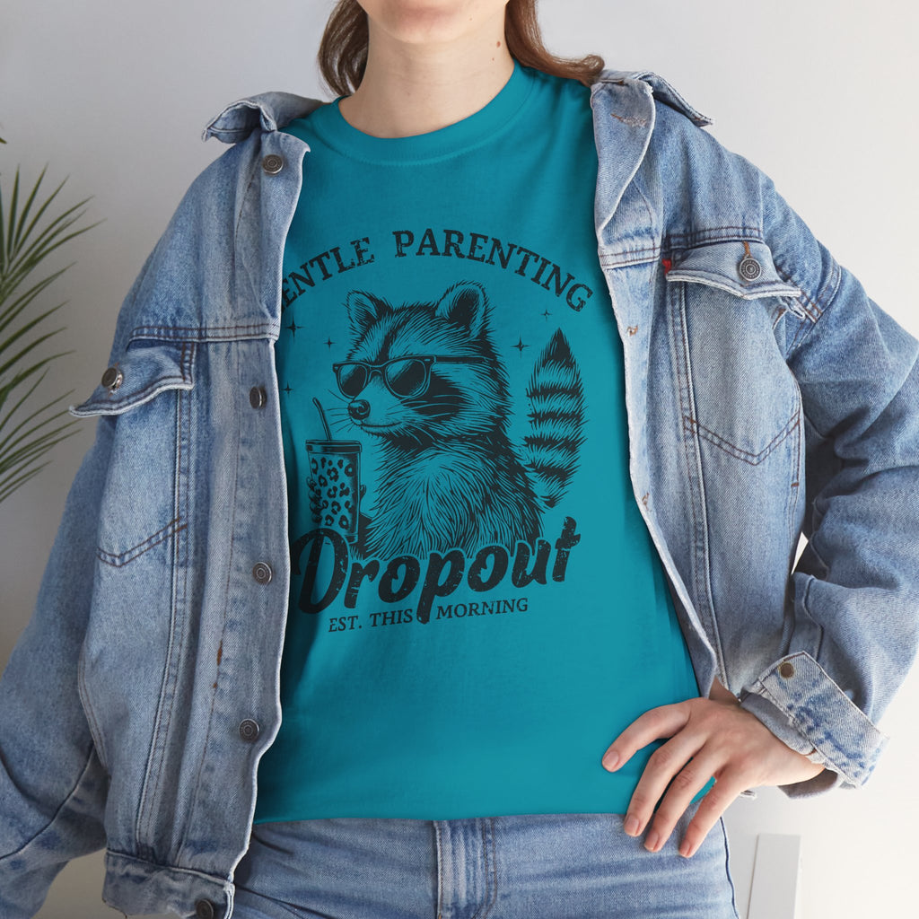Gentle Parenting Dropout Graphic Tee – Funny Mom Life Shirt, Raccoon Humor Tee, Motherhood Humor | Cr8tive Designs