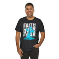 Faith Over Fear T-Shirt | Christian Cross Inspirational Tee | Cr8tive Designs