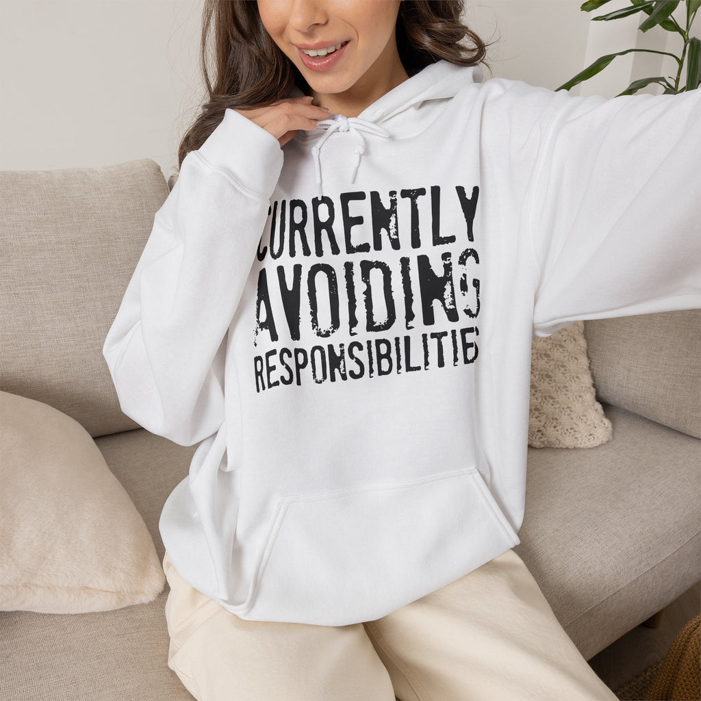Currently Avoiding Responsibilities Hoodie | Cr8tive Designs