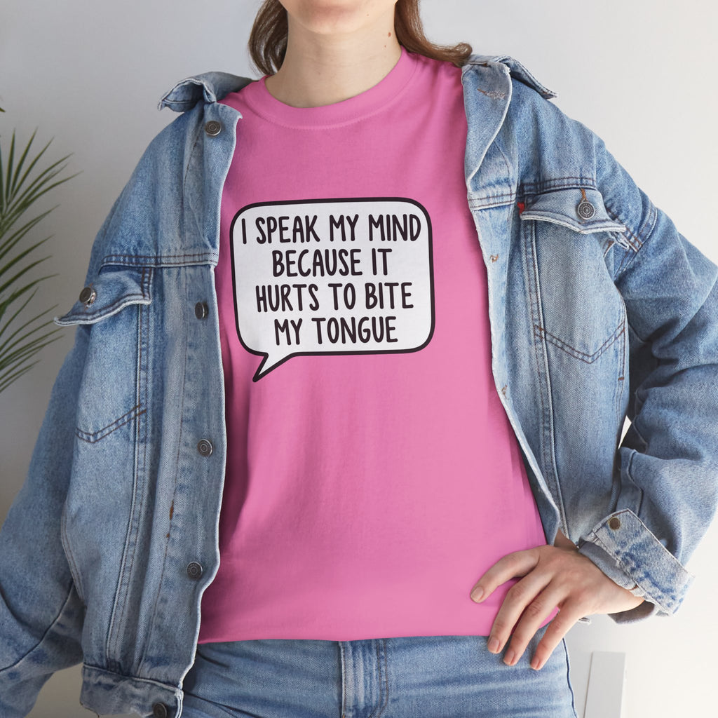 I Speak My Mind | Funny Sarcastic Speech Bubble Shirt | Cr8tive Designs